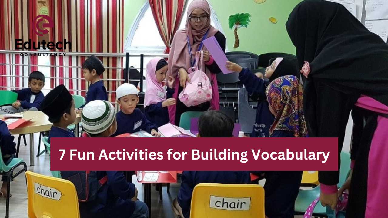7 fun Activities for Building Vocabulary